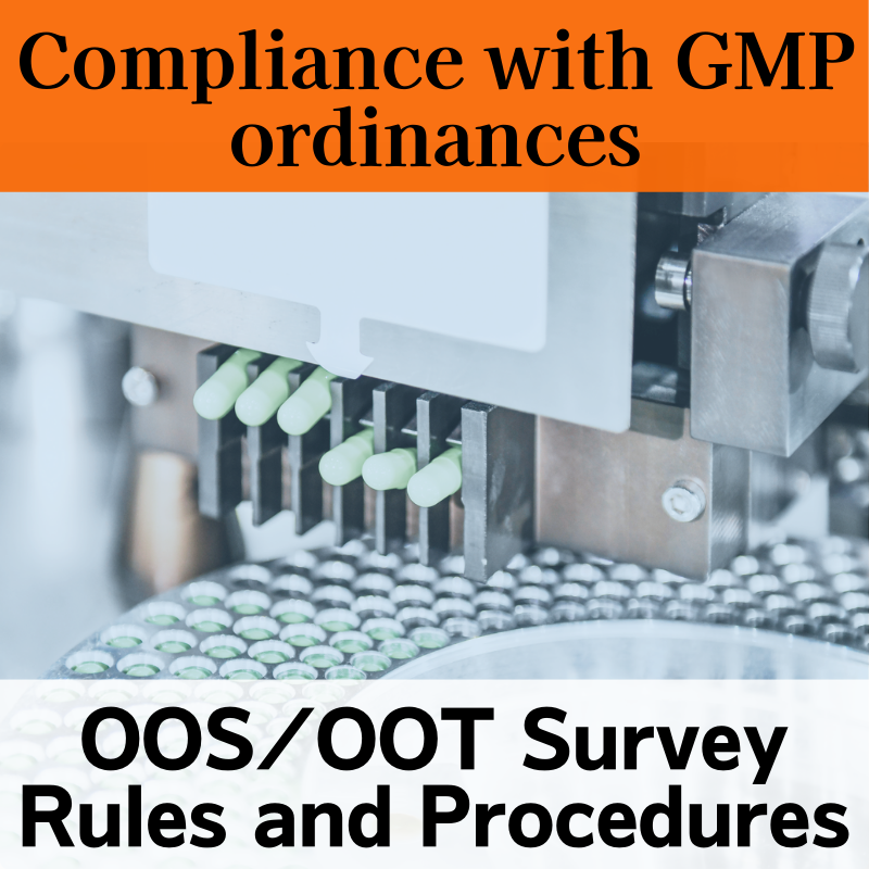 【Compliance with GMP ordinances】OOS/OOT Survey Rules and Procedures