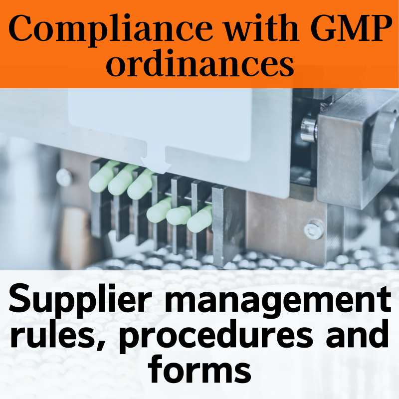 【Compliance with GMP ordinances】Supplier management rules, procedures and forms