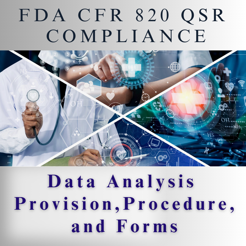 【FDA CFR 820 QSR Compliance】Data Analysis Provision, Procedure, and Forms