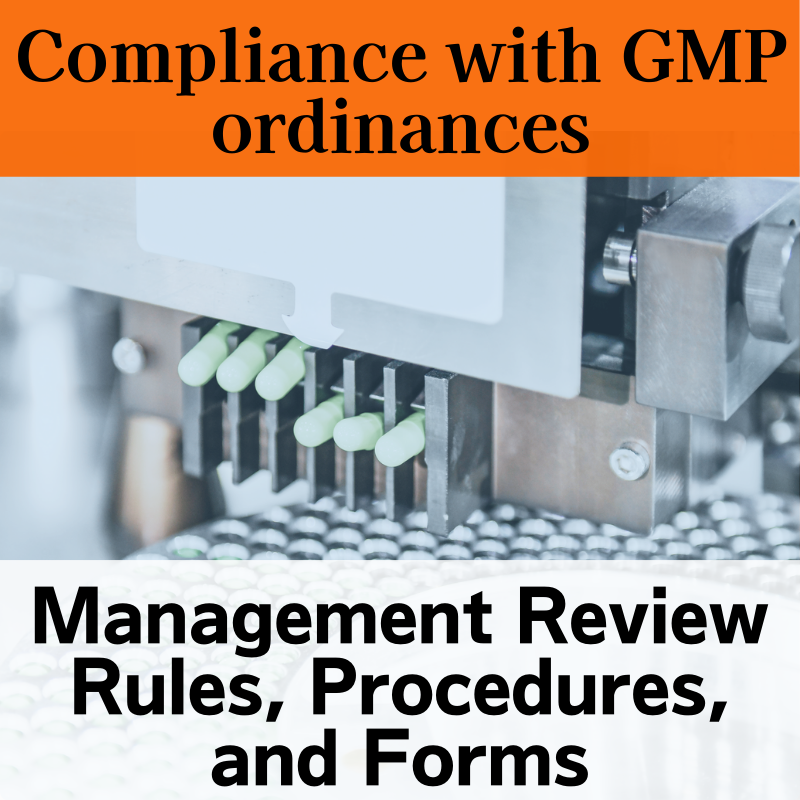 【Compliance with GMP ordinances】Management Review Rules, Procedures, and Forms