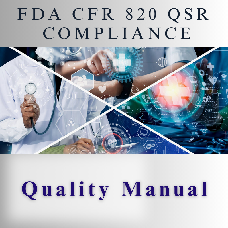 【FDA CFR 820 QSR Compliance】Quality Manual