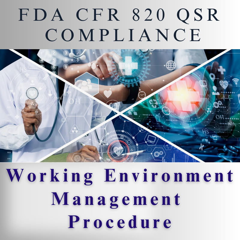 【FDA CFR 820 QSR Compliance】Working Environment Management Procedure