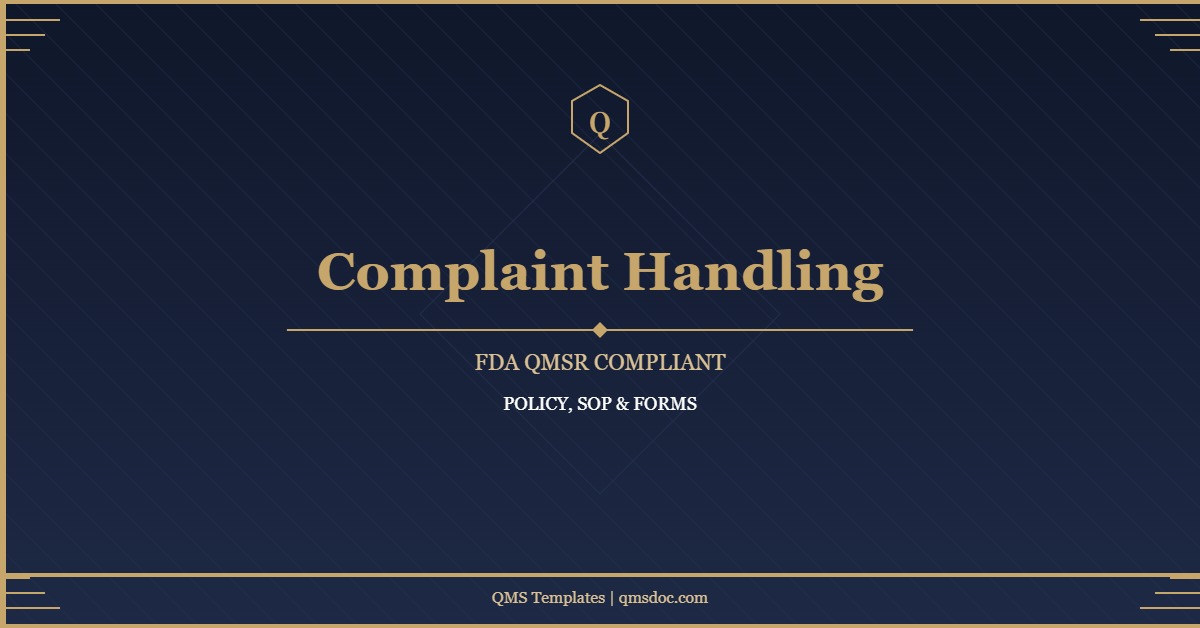 FDA QMSR Complaint Handling Policy, SOP & Forms