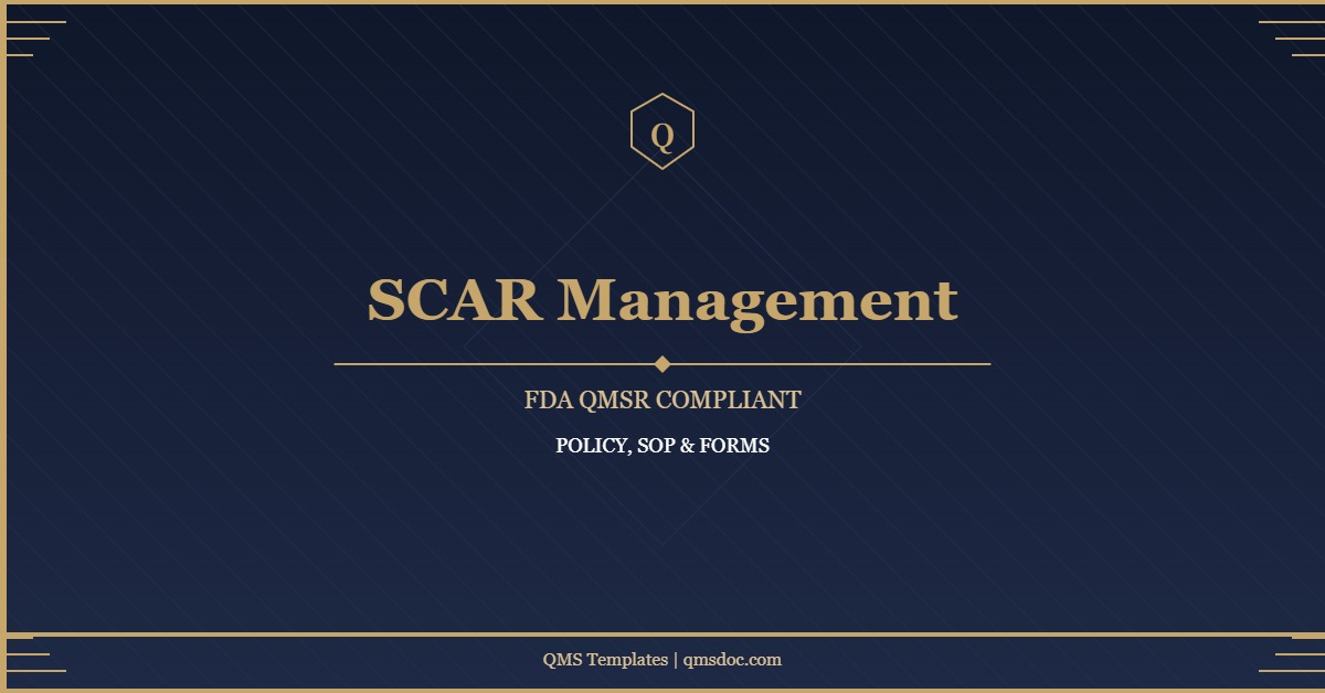 FDA QMSR SCAR (Supplier Corrective Action Request) Policy, SOP & Forms
